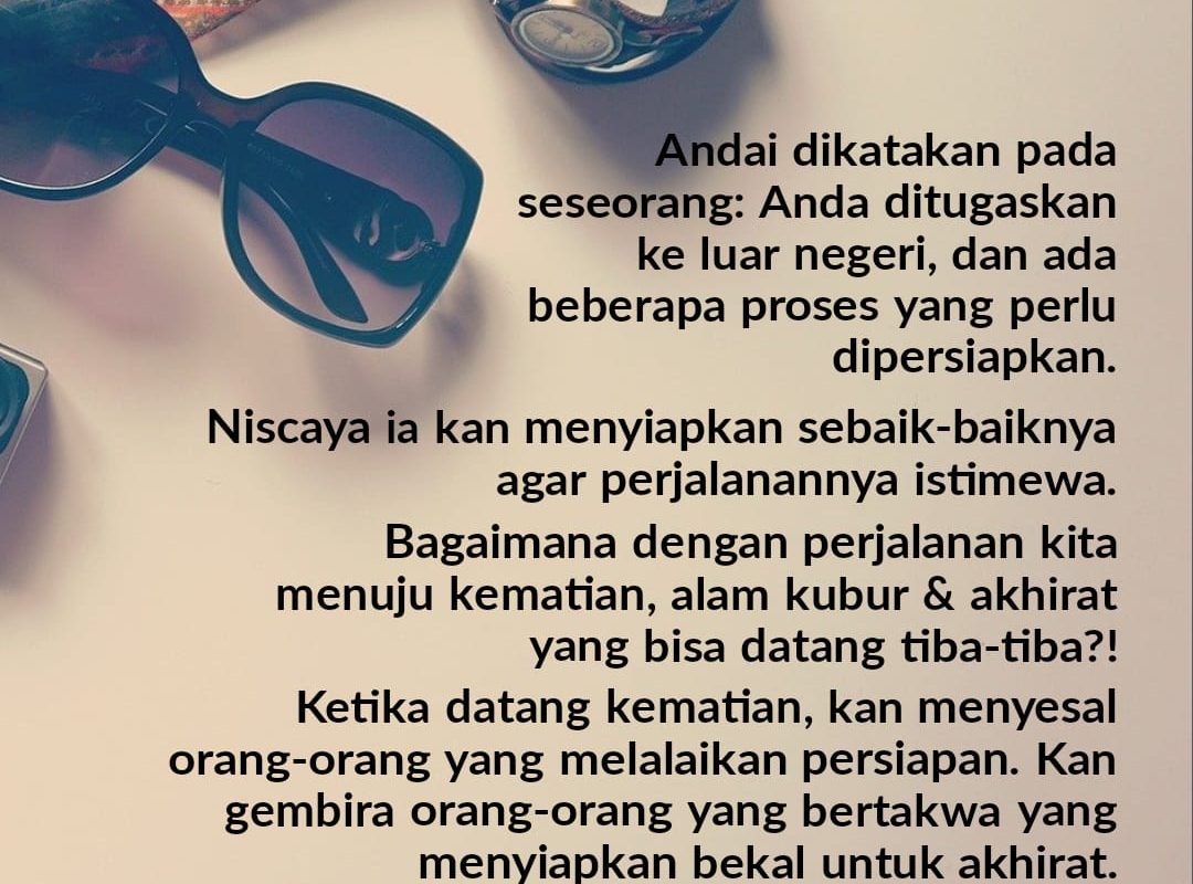 Mempersiapkan Sesuatu Tak Pasti, Tapi Lupa Menyiapkan Urusan Yang Pasti